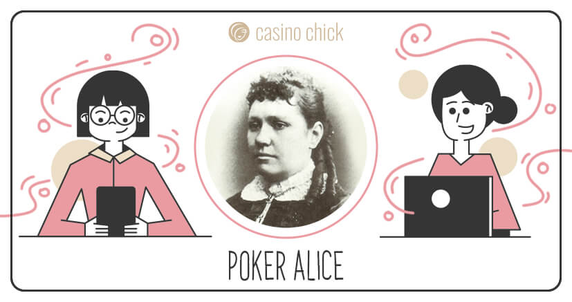 Poker Alice - Alice Ivers Duffield Tubbs Huckert
