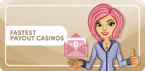 Fastest Payout Casinos