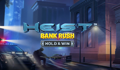 heist bank rush betsoft